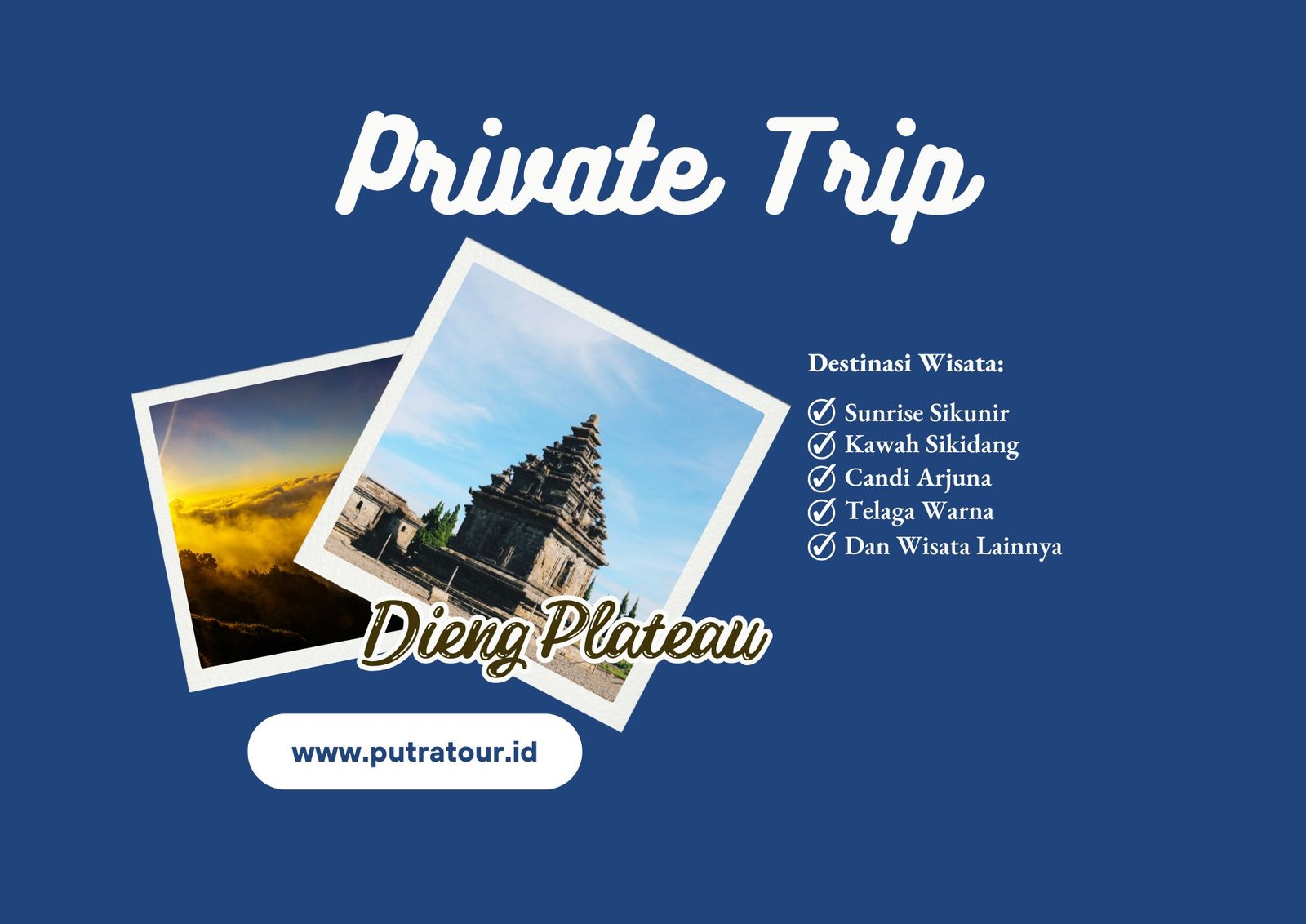 Private Trip Dieng – Paket Wisata Pribadi ke Dieng Plateau